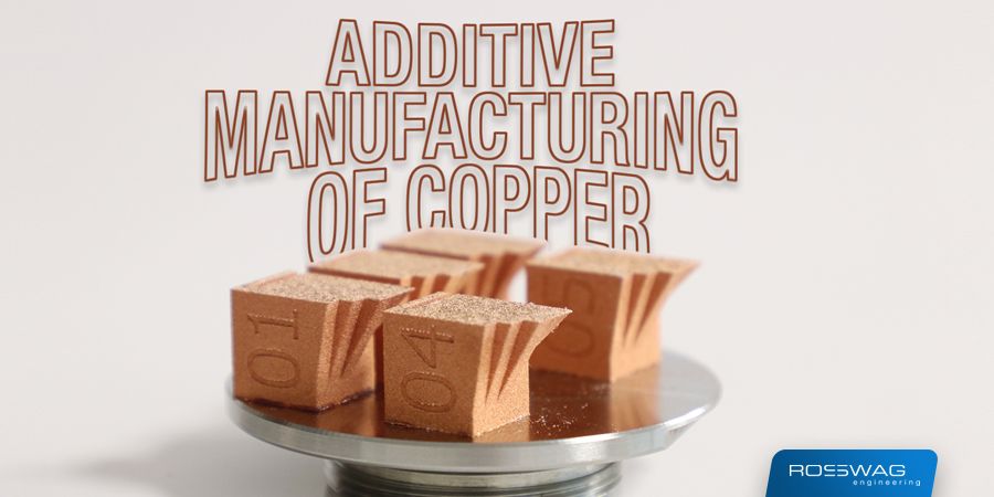 Additive Manufacturing of Copper