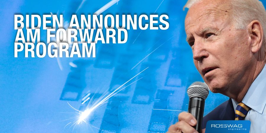 Biden announces AM Forward program